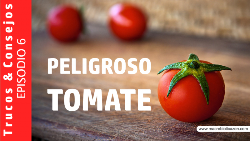 por que no comer tomate macrobiotica zen